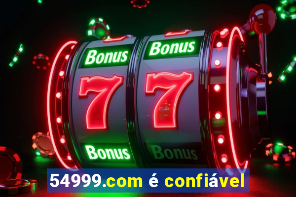 54999.com é confiável